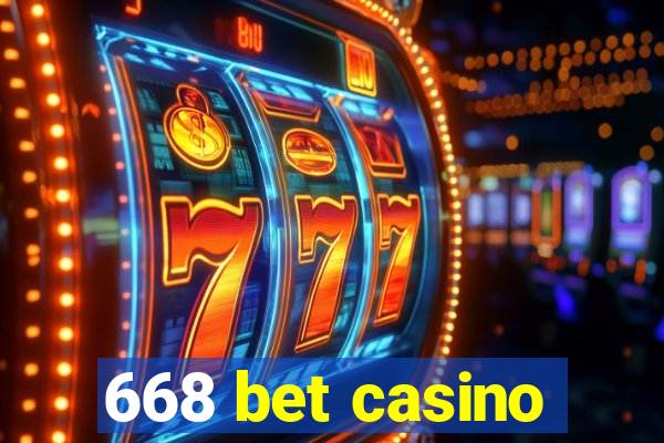 668 bet casino